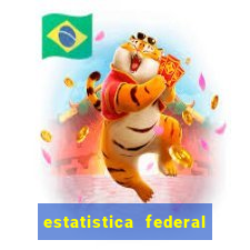 estatistica federal jogo do bicho